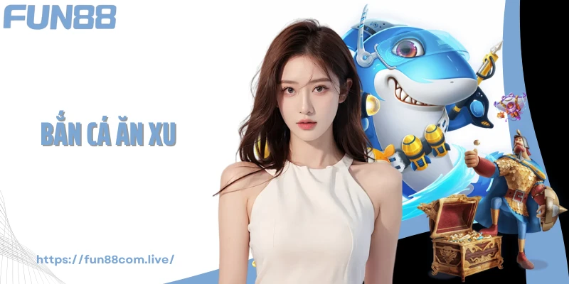 Bắn Cá Ăn Xu - Tuyệt Chiêu Gom Xu Thần Tốc, Thưởng Liên Hoàn