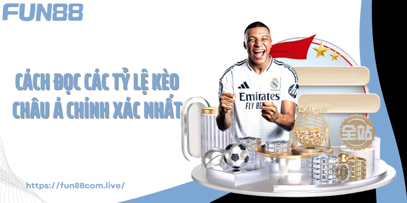 Cách đọc các tỷ lệ kèo châu Á chính xác nhất