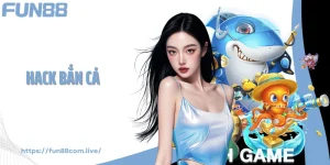 Hack Bắn Cá - Chiến Thuật Săn Thưởng Siêu Tốc Từ Fun88