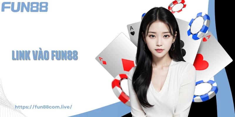 Link vào Fun88